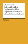 Orfeo ed Euridice/Orphée et Euridice/Orpheus und E