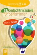 55 Gedächtnisspiele für Senioren und Seniorinnen - Thema Farben