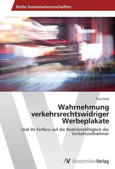 Wahrnehmung verkehrsrechtswidriger Werbeplakate