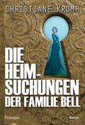 Die Heimsuchungen der Familie Bell - Teil 1