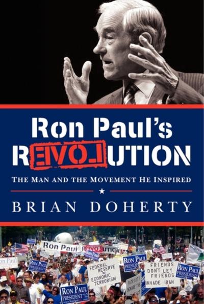 Ron Paul’s rEVOLution