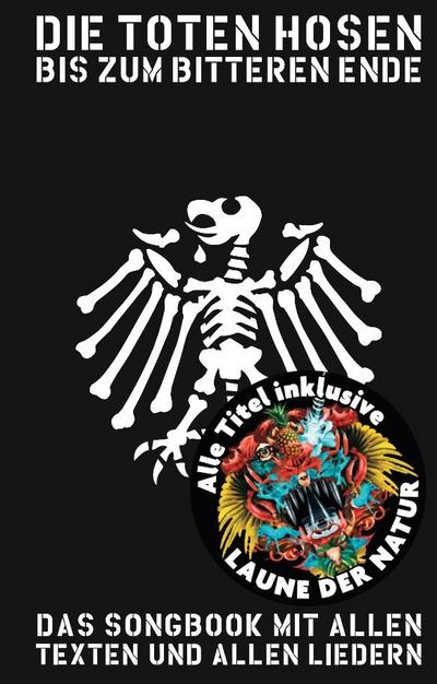 Die Toten Hosen - Bis Zum Bitteren Ende 2017