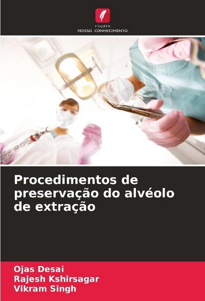Procedimentos de preservação do alvéolo de extração