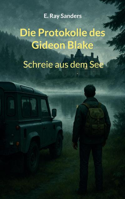 Die Protokolle des Gideon Blake