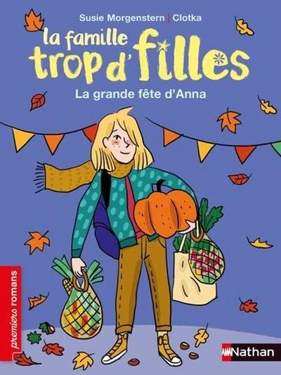 La famille trop d’filles - La grande fête d’Anna