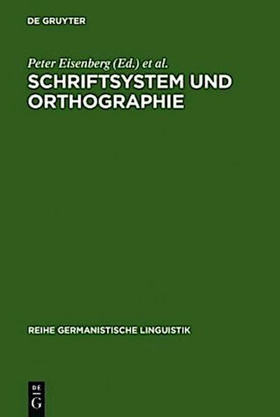 Schriftsystem und Orthographie