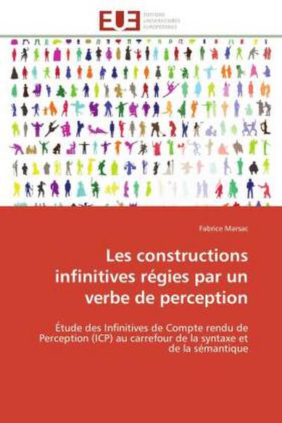 Les constructions infinitives régies par un verbe de perception