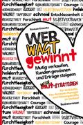 Wer wagt, gewinnt