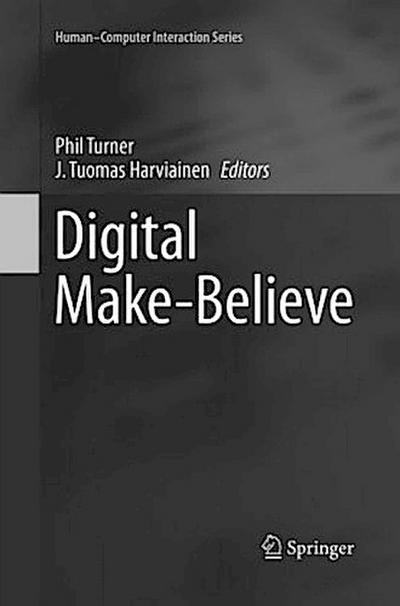 Digital Make-Believe