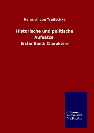 Historische und politische Aufsätze