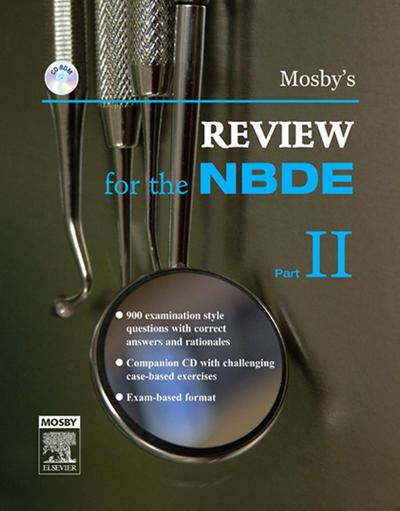 Mosby’s Review for the NBDE Part II - E-Book