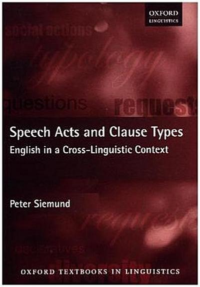 Speech Acts and Clause Types