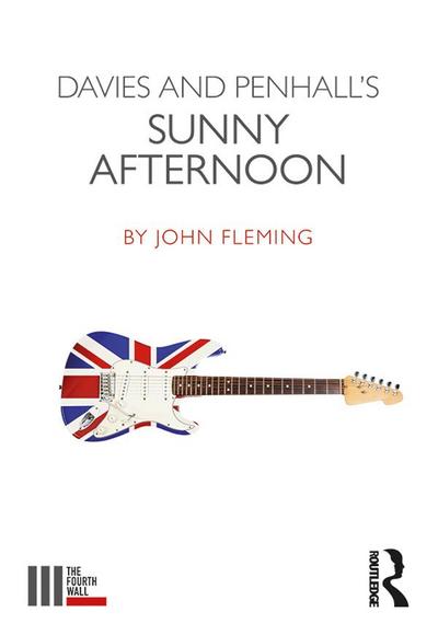 Davies and Penhall’s Sunny Afternoon