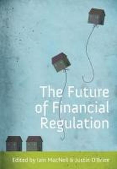 The Future of Financial Regulation