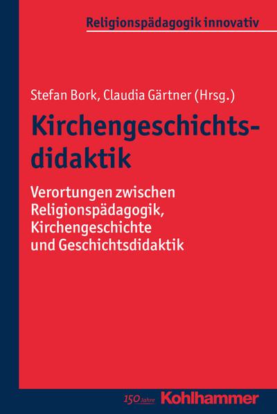 Kirchengeschichtsdidaktik