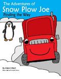 The Adventures of Snow Plow Joe