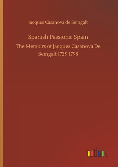 Spanish Passions: Spain
