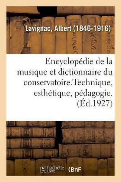 Encyclopédie de la Musique Et Dictionnaire Du Conservatoire. 2,3