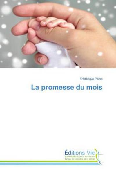 La promesse du mois