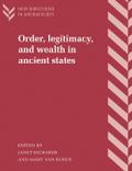 Order, Legitimacy, and Wealth in Ancient States