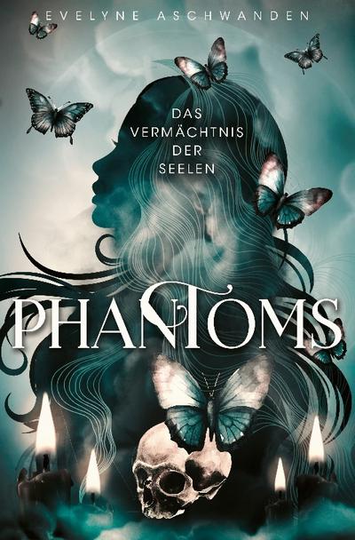 PHANTOMS: Das Vermächtnis der Seelen