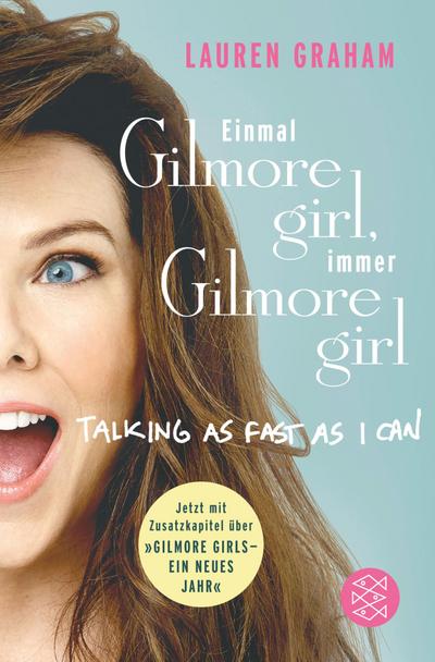 ¿Einmal Gilmore Girl, immer Gilmore Girl