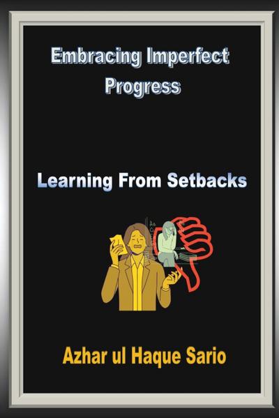 Sario, A: Embracing Imperfect Progress