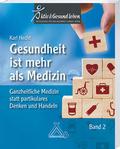 Gesundheit ist mehr als Medizin 2