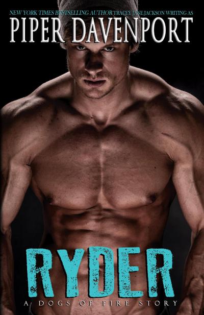 Ryder (A Dogs of Fire Story, #1)