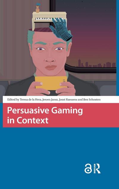 Persuasive Gaming in Context