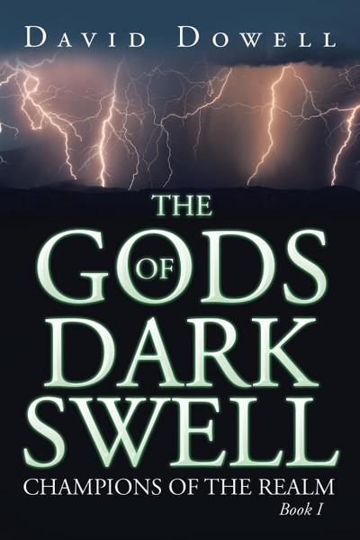 The Gods of Dark Swell
