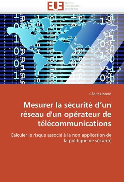 Mesurer la sécurité d’un réseau d’un opérateur de télécommunications