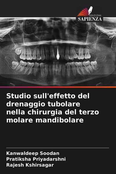 Studio sull’effetto del drenaggio tubolare nella chirurgia del terzo molare mandibolare
