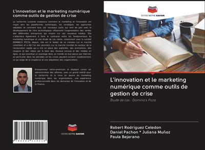 L’innovation et le marketing numérique comme outils de gestion de crise