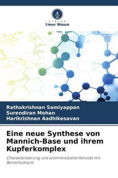 Eine neue Synthese von Mannich-Base und ihrem Kupferkomplex