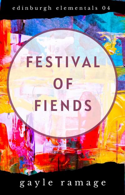 Festival of Fiends (Edinburgh Elementals, #4)