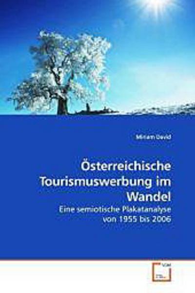 Österreichische Tourismuswerbung im Wandel