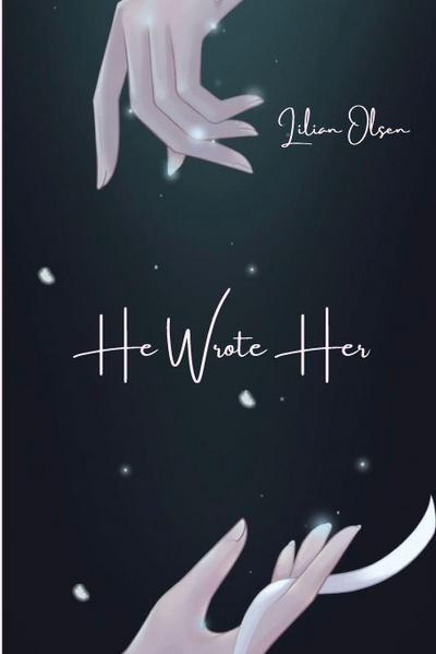 He Wrote Her