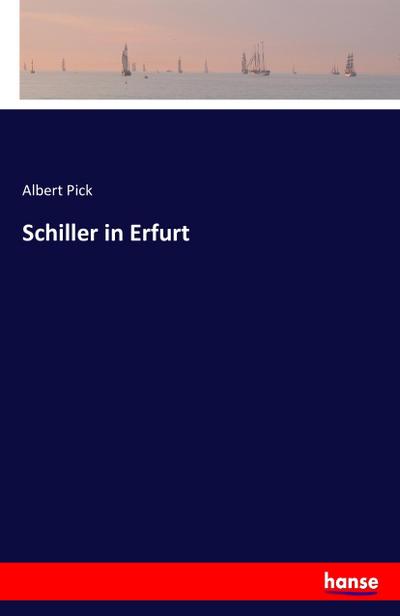 Schiller in Erfurt