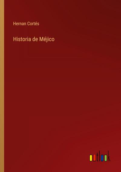 Historia de Méjico