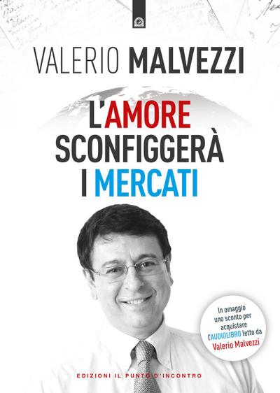 L’ amore sconfiggerà i mercati