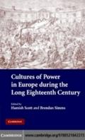 Cultures of Power in Europe during the Long Eighte