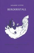 Bergkristall