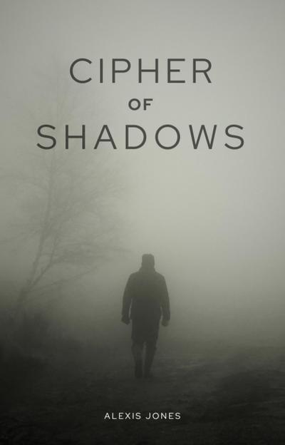 Cipher of Shadows (Horror Fiction, #1)