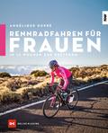 Rennradfahren für Frauen von Angélique Dupré | Ebook