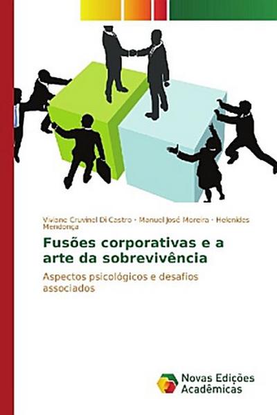 Fusões corporativas e a arte da sobrevivência