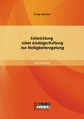 Entwicklung einer Analogschaltung zur Helligkeitsr