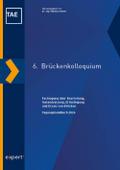 6. Brückenkolloquium: Fachtagung über Beurteilung, Instandsetzung, Ertüchtigung und Ersatz von Brücken. Tagungshandbuch 2024
