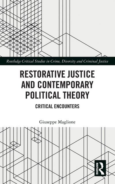 Restorative Justice and Contemporary Political Theory