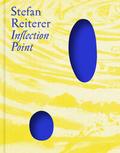 Stefan Reiterer: Inflection Point